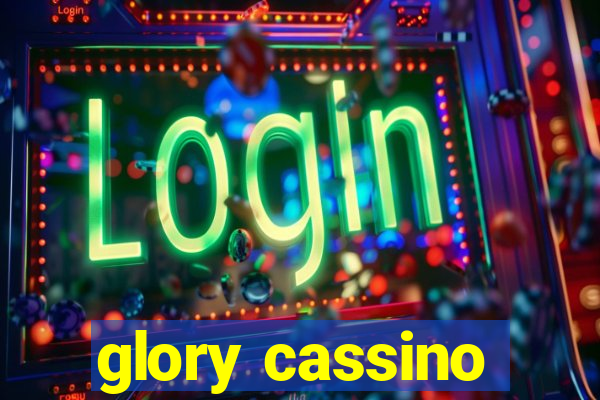 glory cassino